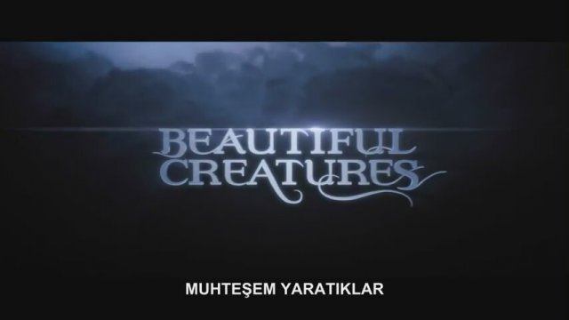 Muhtesem Yaratiklar Beautiful Creatures Filmi Sinemalar Com